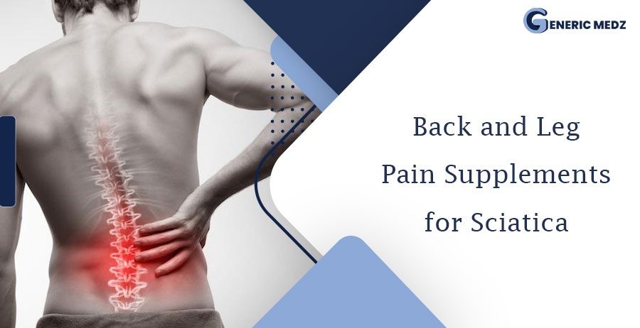 Back and Leg Pain Supplements for Sciatica