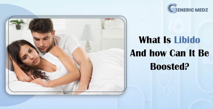 What Is Libido And How Can It Be Boosted?